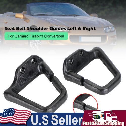 Black Seat Belt Shoulder Guides For 1993-2002 Camaro Firebird Convertible YI