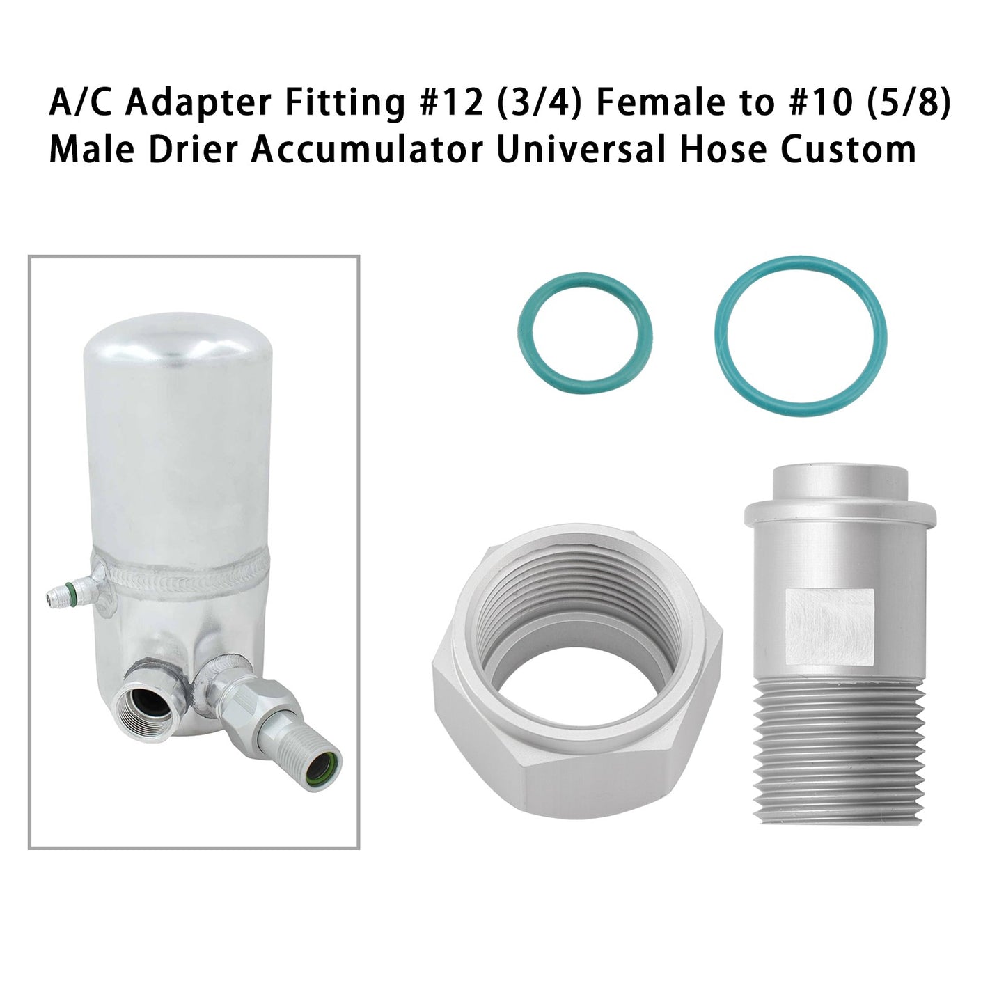 A/C Adapter Fitting #12 (3/4) Female to #10 (5/8) Male Drier Accumulator Hose