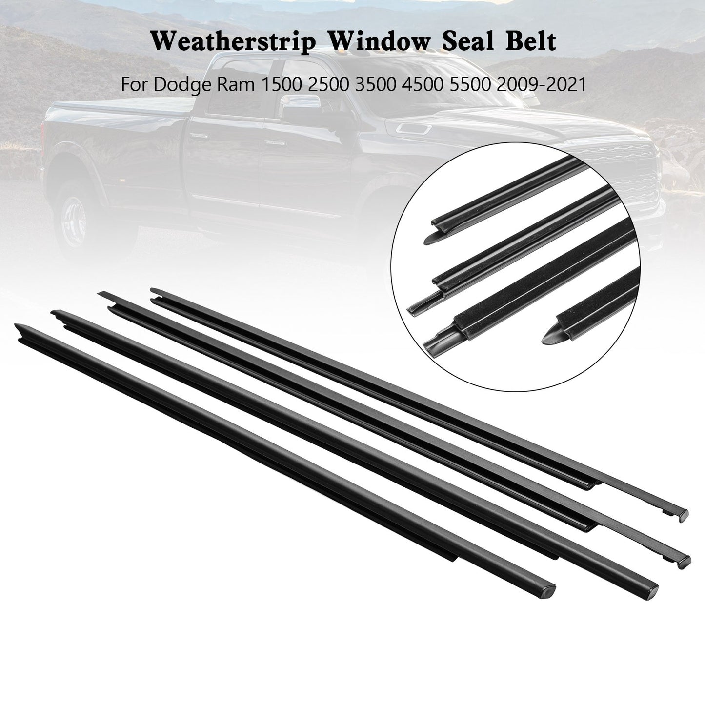 Weatherstrip Window Seal Belt For Dodge Ram 1500 2500 3500 4500 5500 2009-2021 A