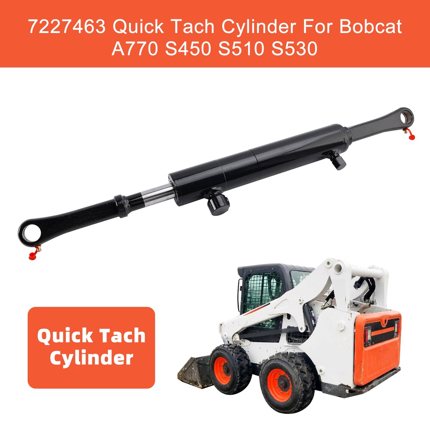 7227463 Quick Tach Cylinder Fits For Bobcat A770 S450 S510 S530 T450 T550 T590*