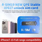 R-SIM 19 NEW QPE Stable IOS17 Unlock SIM Card for iPhone 15/14 Pro MAX 13 Pro 12