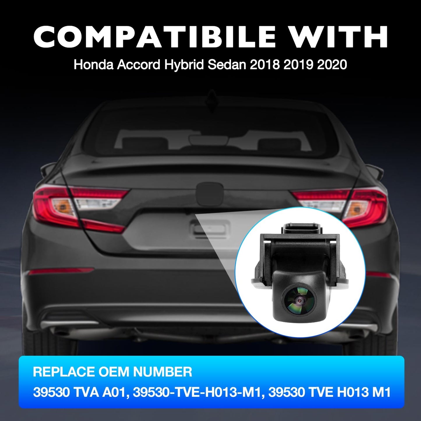Rear View Backup Camera For 2018-2022 Honda Accord Hybrid Sedan 39530-TVE-H01