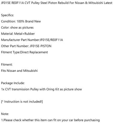 JF015E RE0F11A CVT Pulley Steel Piston Rebuild For Nissan & Mitsubishi Latest