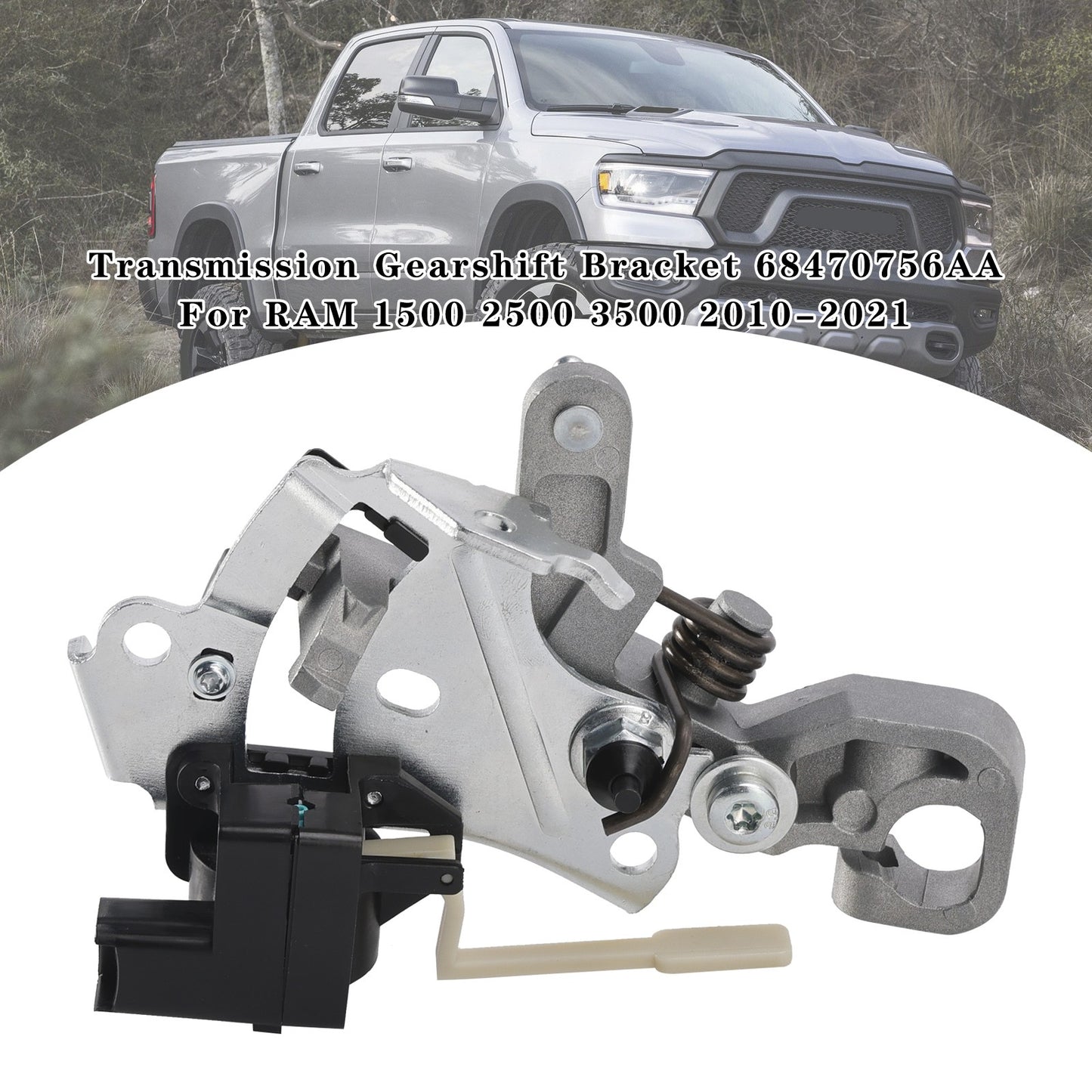 Transmission Gearshift Bracket 68470756AA For RAM 1500 2500 3500 2010-2021