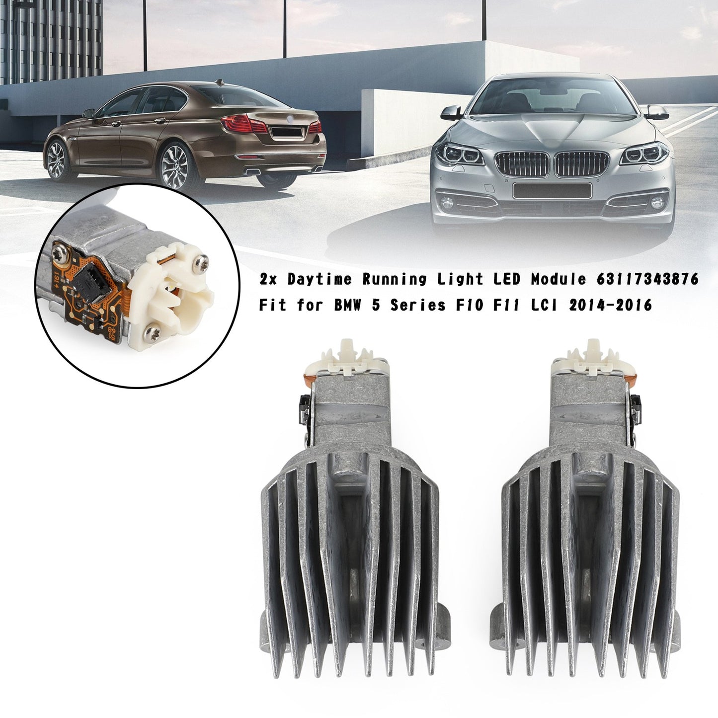 2x DRL LED Module 63117343876 Fit for 2014-2016 BMW 5 Series F10 F11 LCI 2015