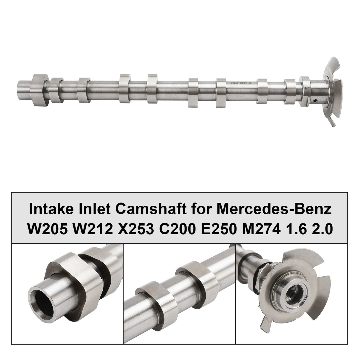 Intake Inlet Camshaft for Mercedes-Benz W205 W212 X253 C200 E250 M274 1.6 2.0