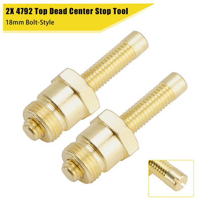 2X 4792 Top Dead Center Stop Tool 18mm Bolt-Style