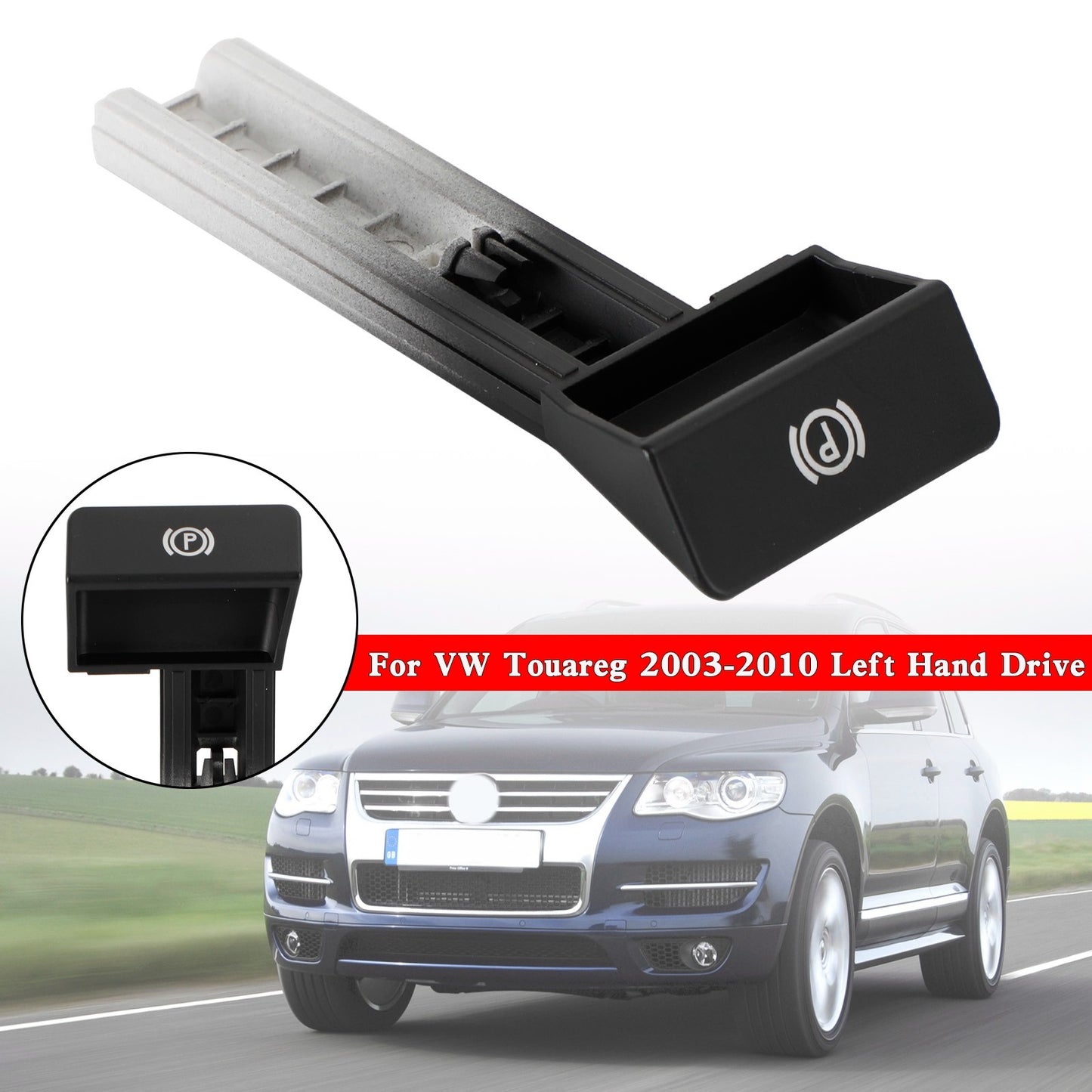 Parking Brake Release Handle 7L6711878F For VW Touareg 2003-2010 UE