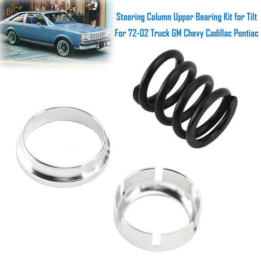 Steering Column Upper Bearing Kit for Tilt 72-02 Truck GM Chevy Cadillac Pontiac