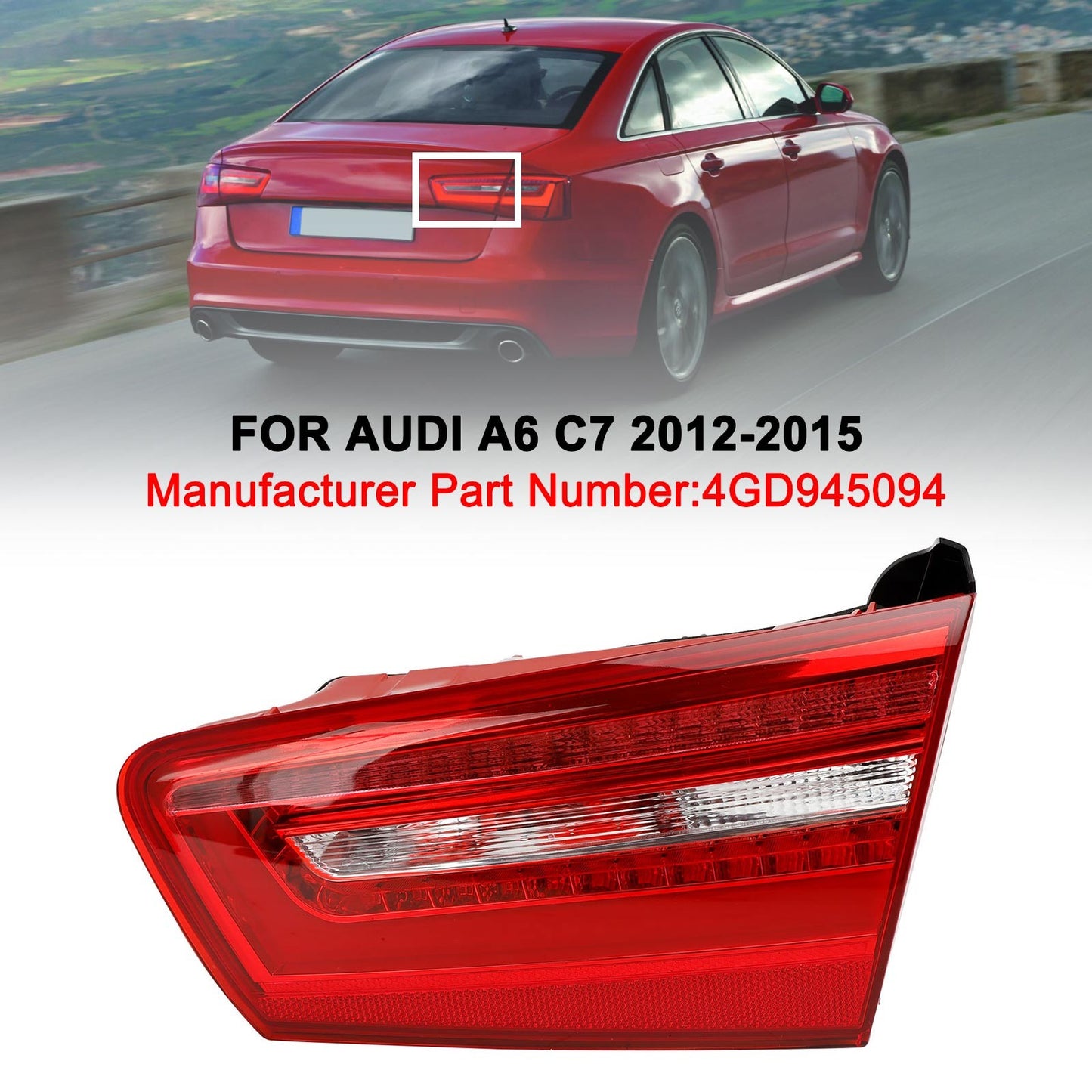 Right Inner Trunk LED Tail Light Lamp For AUDI A6 C7 2012-2015 2014