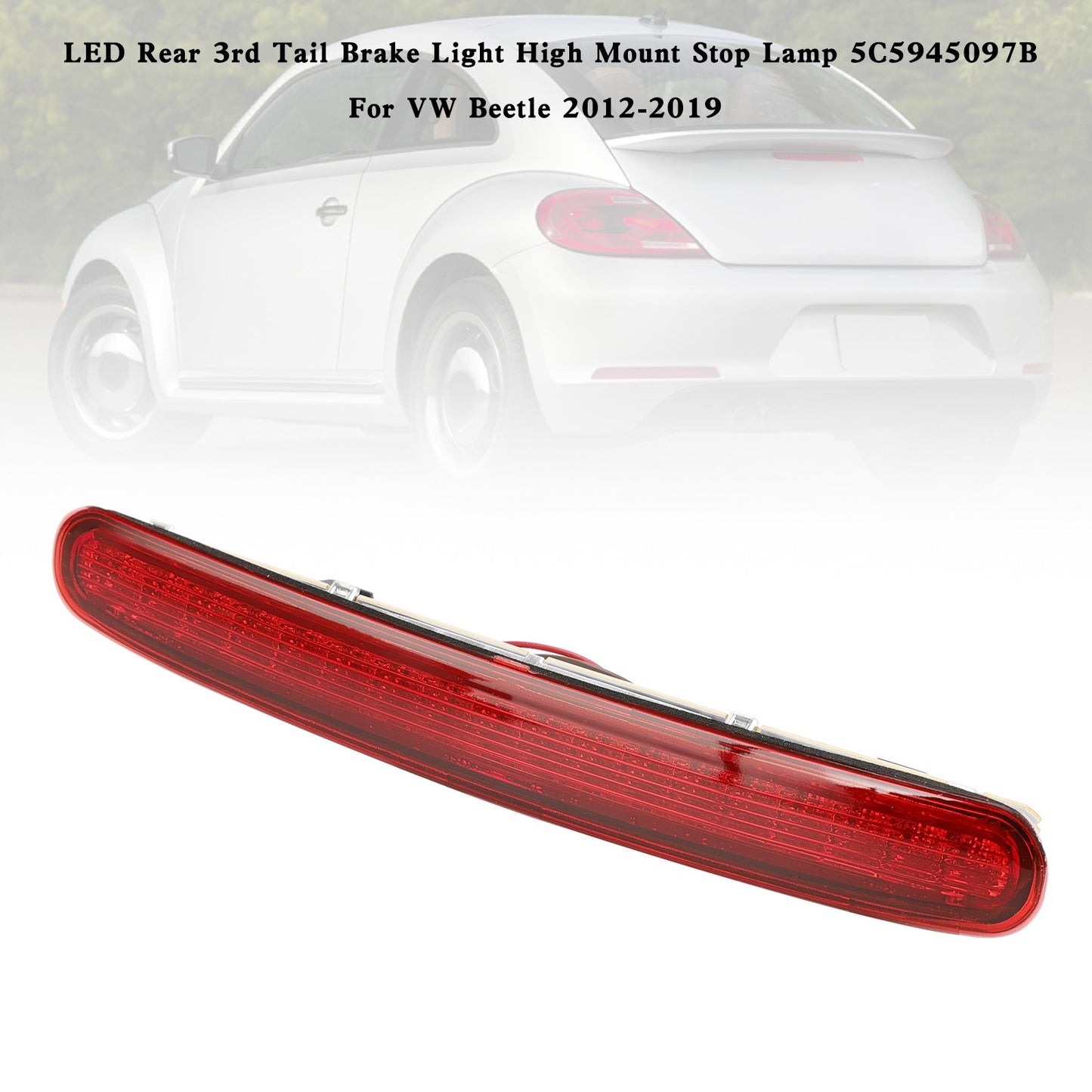 LED Rear 3rd Tail Brake Light High Mount Stop 5C5945097B For VW Beetle 2012-2019