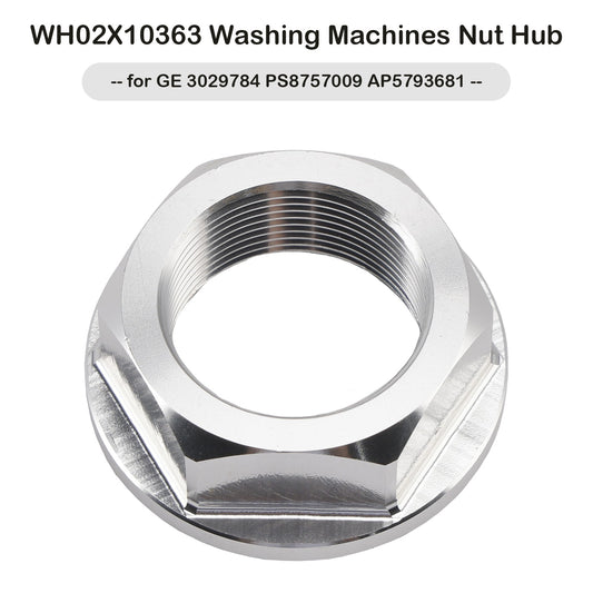 WH02X10363 Washing Machines Nut Hub for GE 3029784 PS8757009 AP5793681
