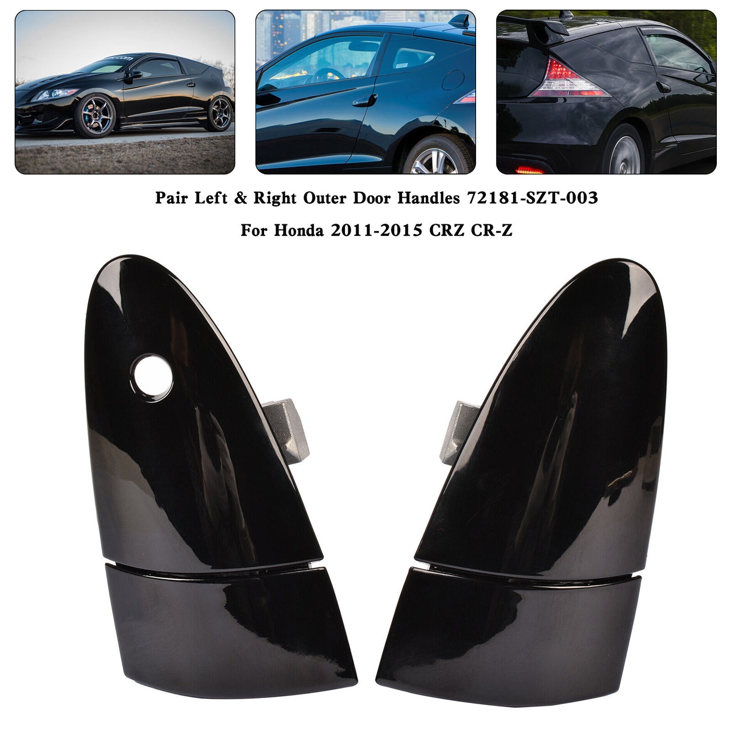 Pair Left & Right Outer Door Handles 72181-SZT-003 For Honda 2011-2015 CRZ CR-Z