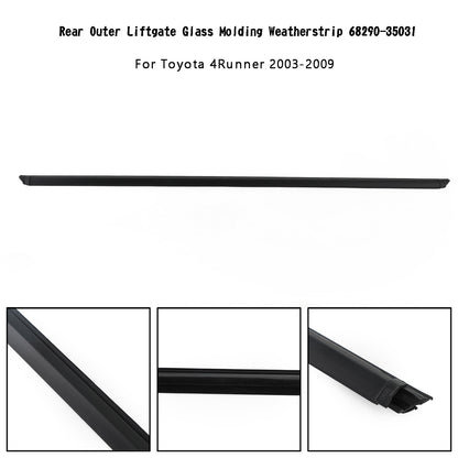 Rear Liftgate Glass Molding Weatherstrip 68290-35031 For Toyota 4Runner 03-09 N