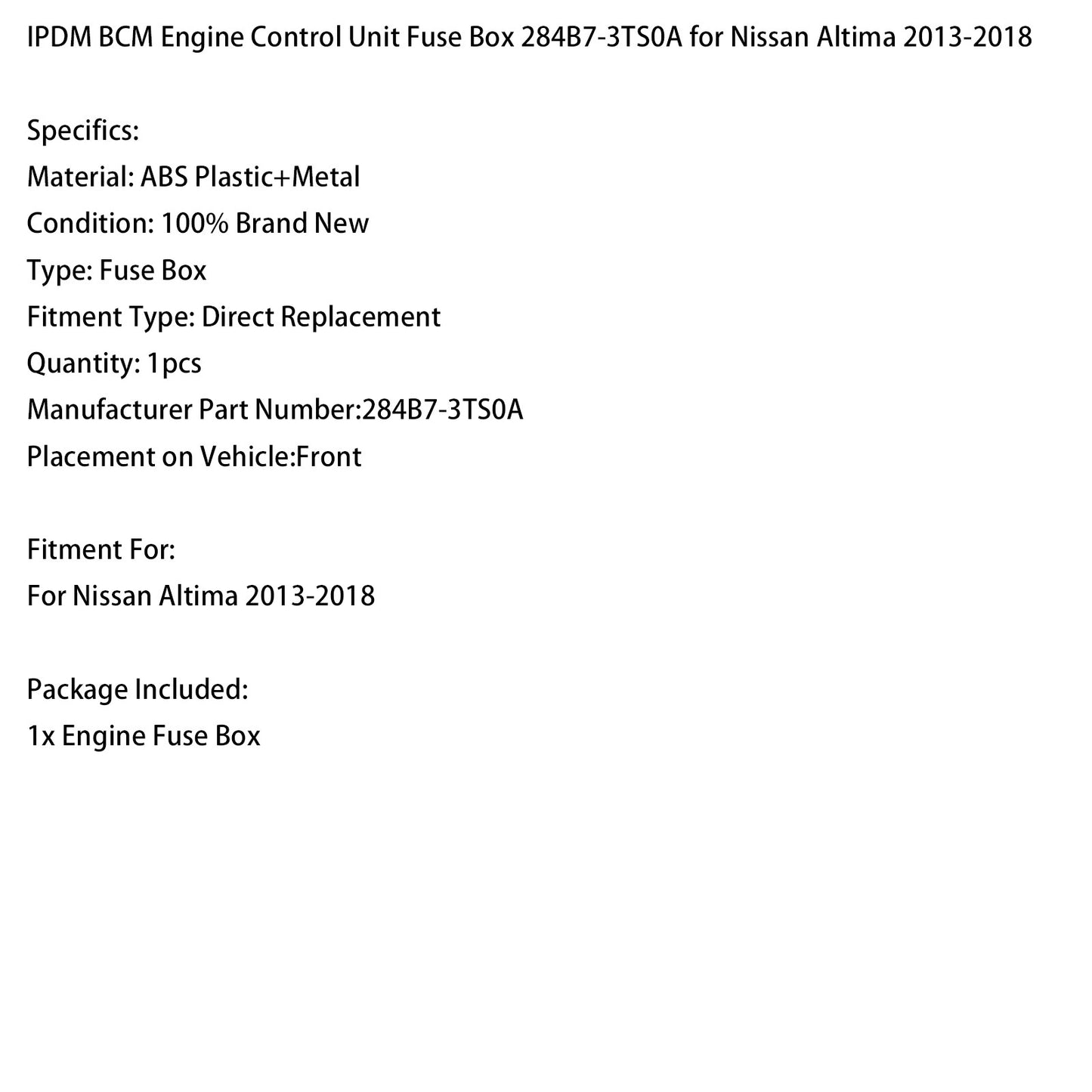 IPDM BCM Engine Control Unit Fuse Box 284B7-3TS0A for Nissan Altima 2013-2018