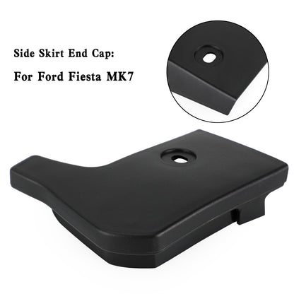 O/S Side Skirt End Cap 1771885 For Ford Fiesta MK7