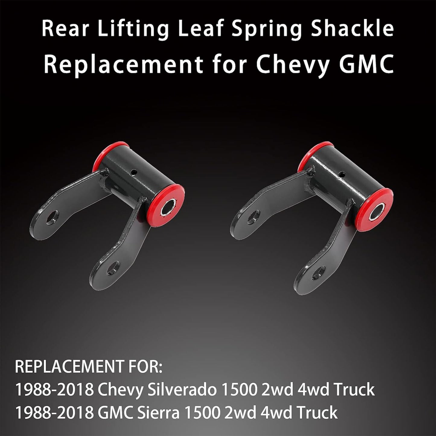 1-1.5" Rear Shackles Lift Kit 710515 for 88-18 Chevy Silverado GMC Sierra 1500
