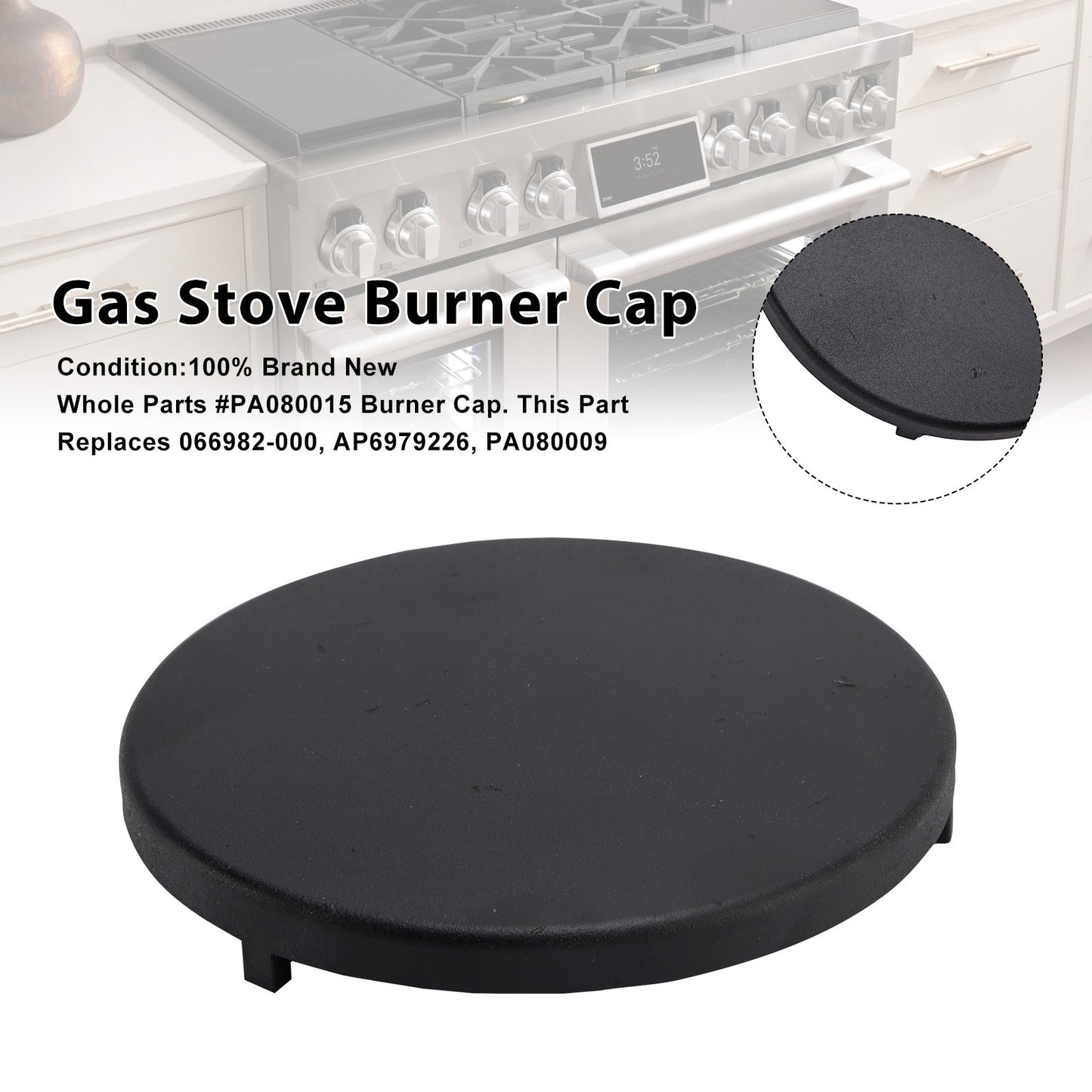 Burner Cap Part # PA080015