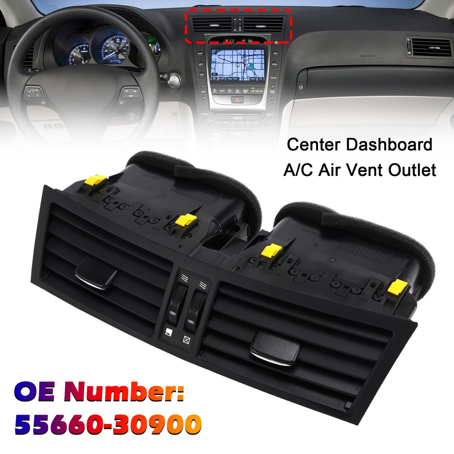 Center Dashboard A/C Air Vent 55660-30900 For Lexus GS350 GS450H 2006-2011