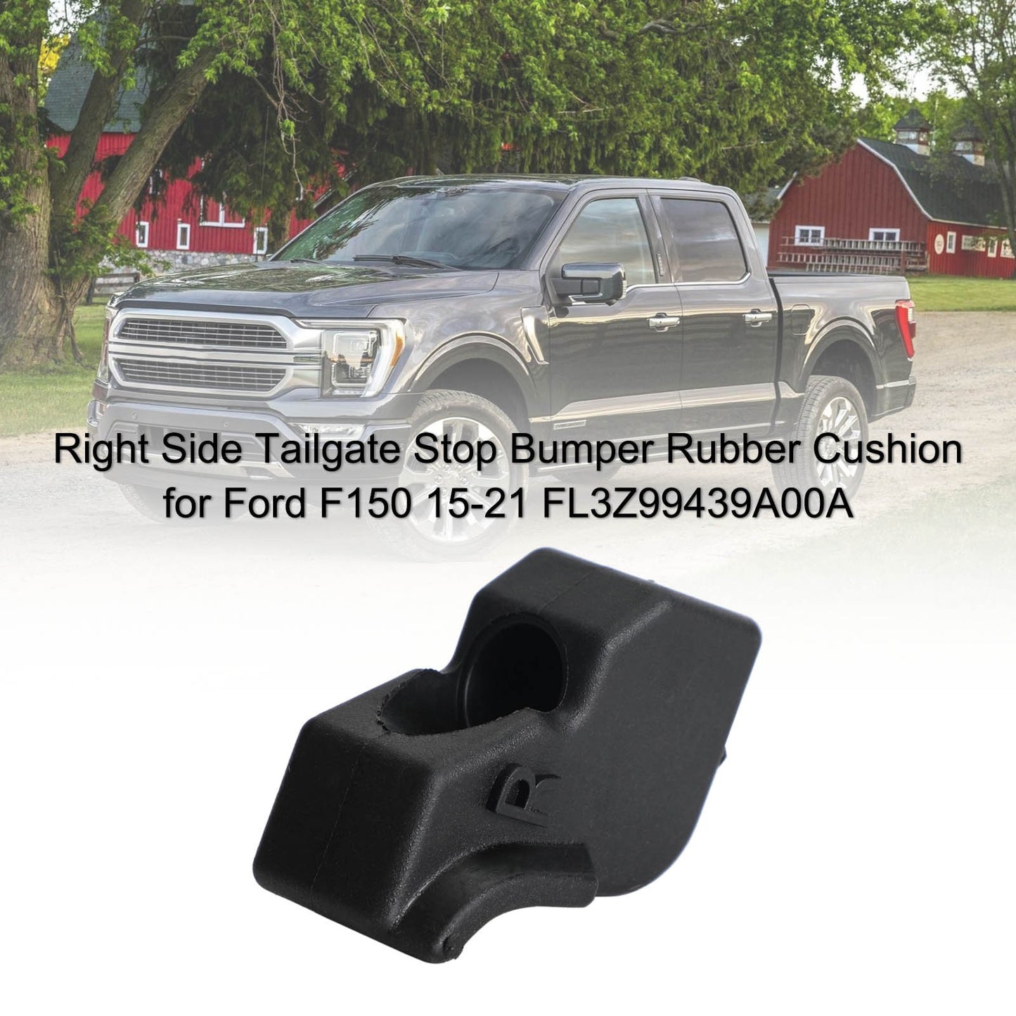 Right Side Tailgate Stop Bumper Rubber Cushion for Ford F150 15-21 FL3Z99439A00A