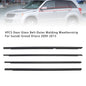 4PCS Door Glass Belt Outer Molding Weatherstrip For Suzuki Grand Vitara 09-13