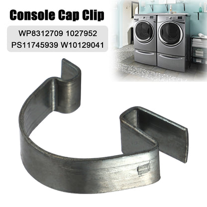 WP8312709 Console Cap Clip 1027952 PS11745939 W10129041 for Washer or Dryer