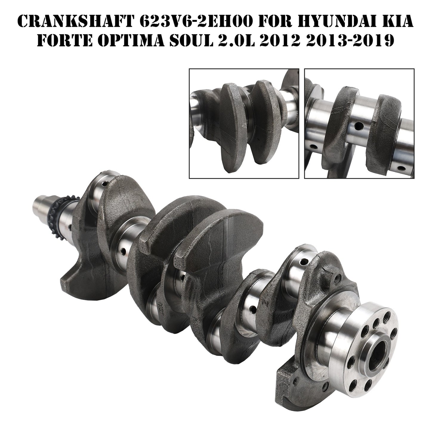 ??Crankshaft 623V6-2EH00 For Hyundai Kia Forte Optima Soul 2.0L 2012 2013-2019