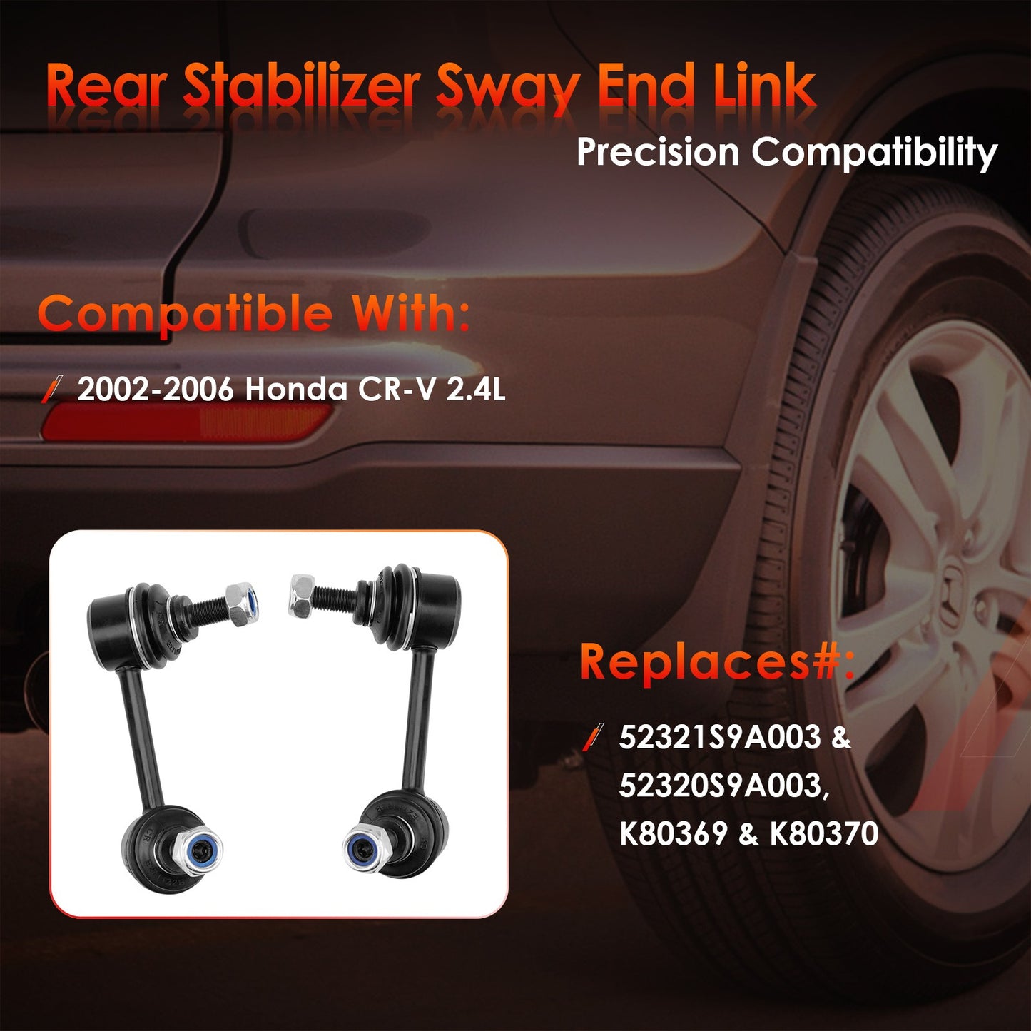 Rear Left ＆ Right Stabilizer Sway Bar End Links For 2002-2006 Honda CR-V K80369