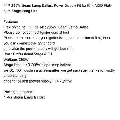 14R 295W Beam Lamp Ballast Power Supply Fit for R14  Platinum Stage Long Life