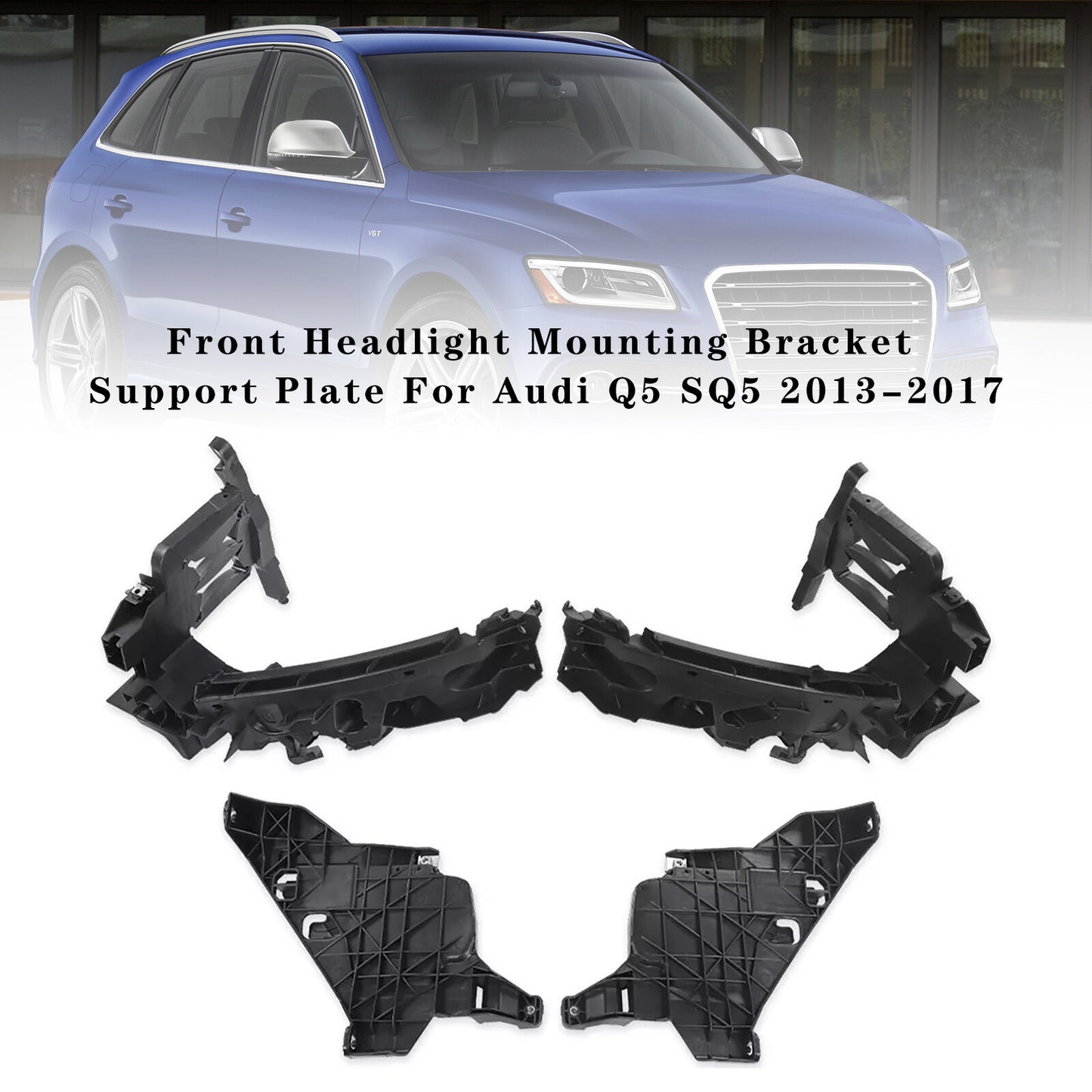 Front Headlight Mounting Bracket Support Plate For Audi Q5 SQ5 2013-2017
