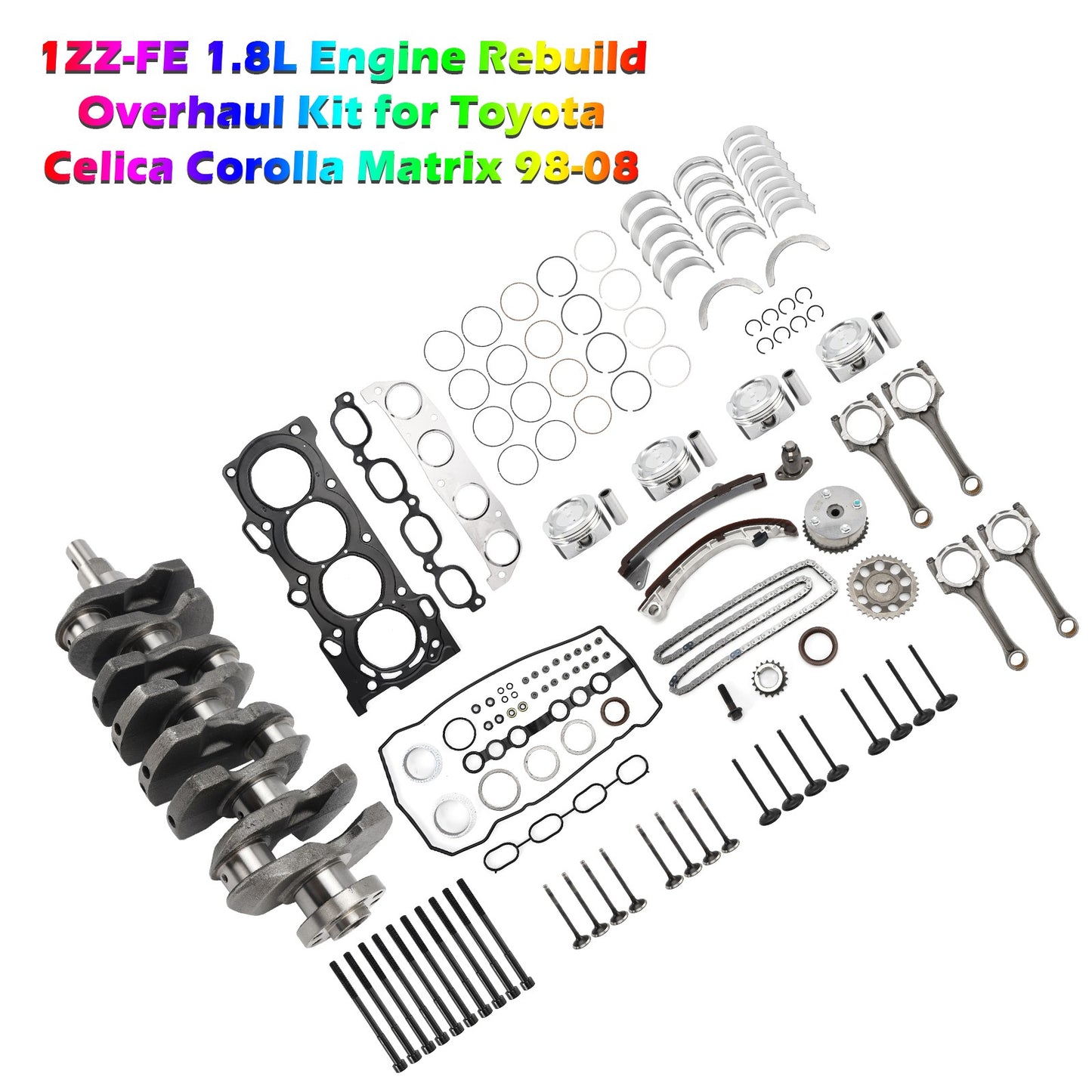 1ZZ-FE 1.8L Engine Rebuild Overhaul Kit for Toyota Celica Corolla Matrix 98-08