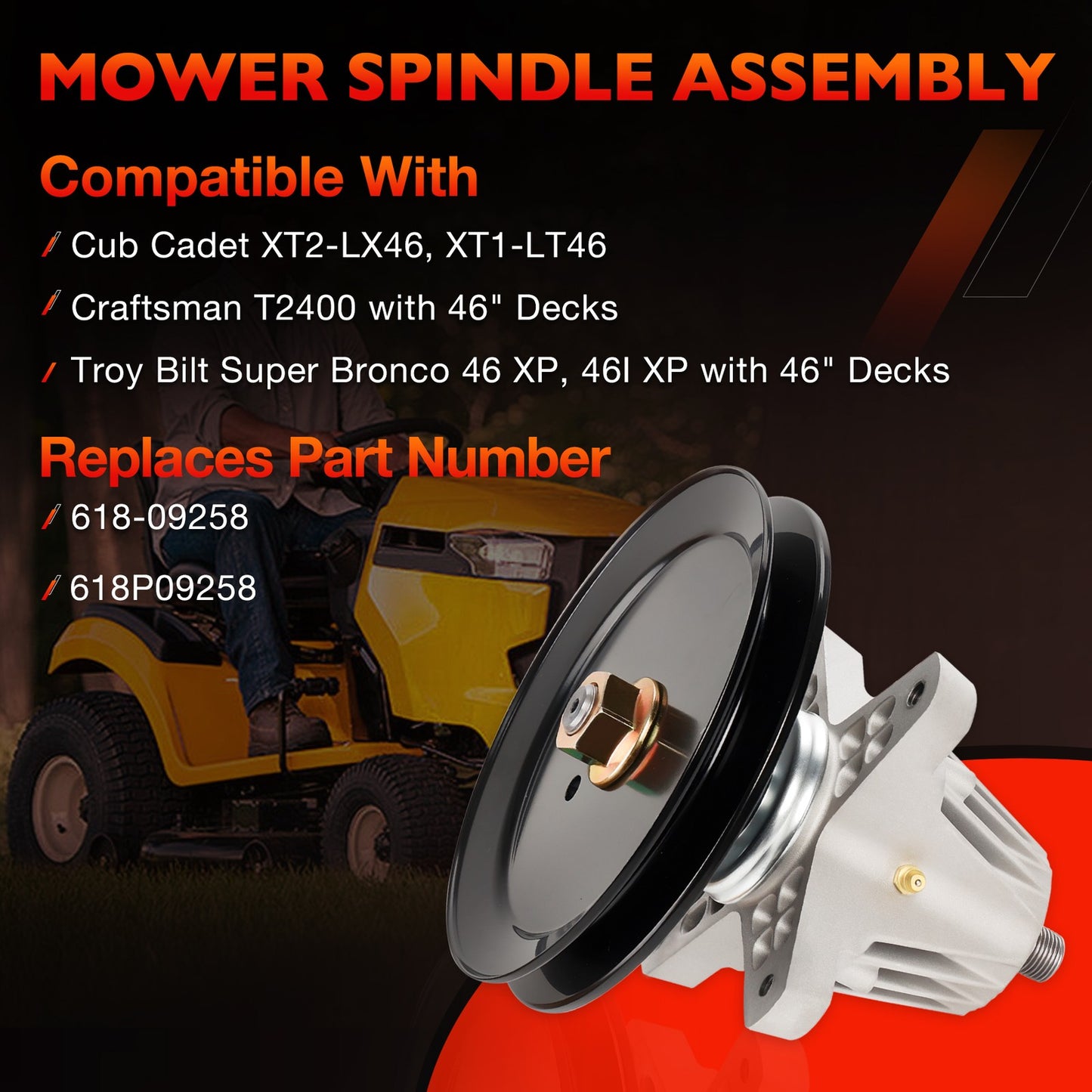 618P09258 Mower Deck Spindle For Cub Cadet XT2 XT1  MTD Craftsman Troy-Bilt 46in