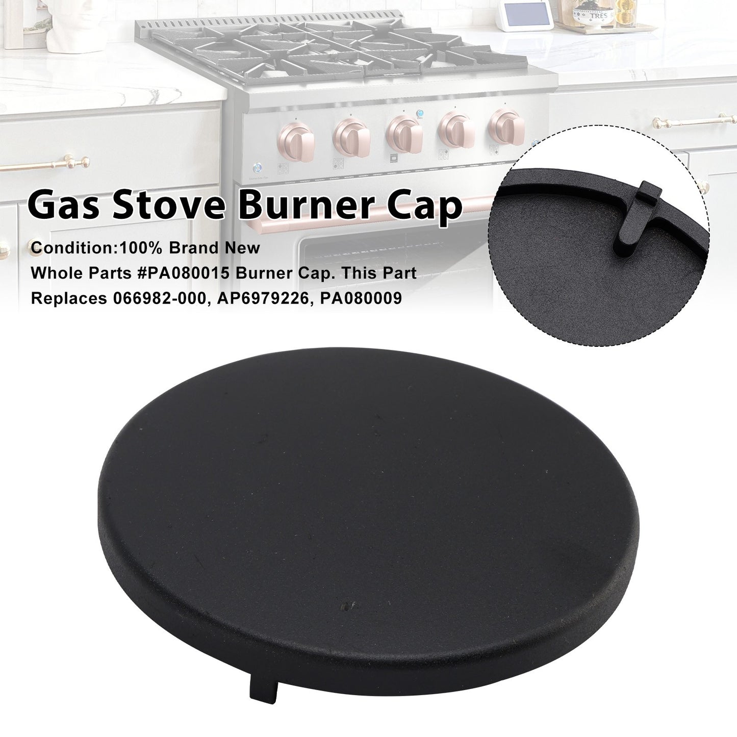 Burner Cap Part # PA080015