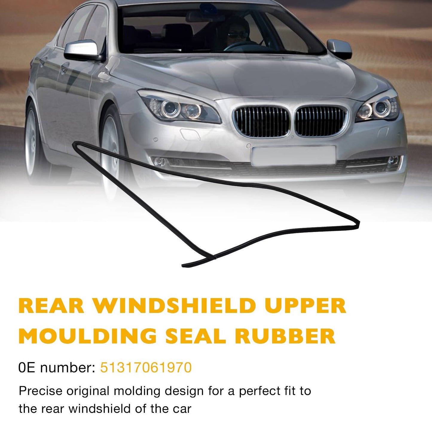 Rear Windshield Upper Moulding Trim Seal For 2004-10 BMW 5 Series 51317027916