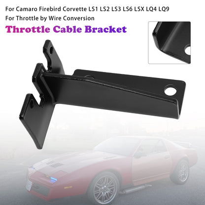 Throttle Cable Bracket For LS1 LS2 LS3 LS6 LSX LQ4 LQ9 Throttle bWire Conversion