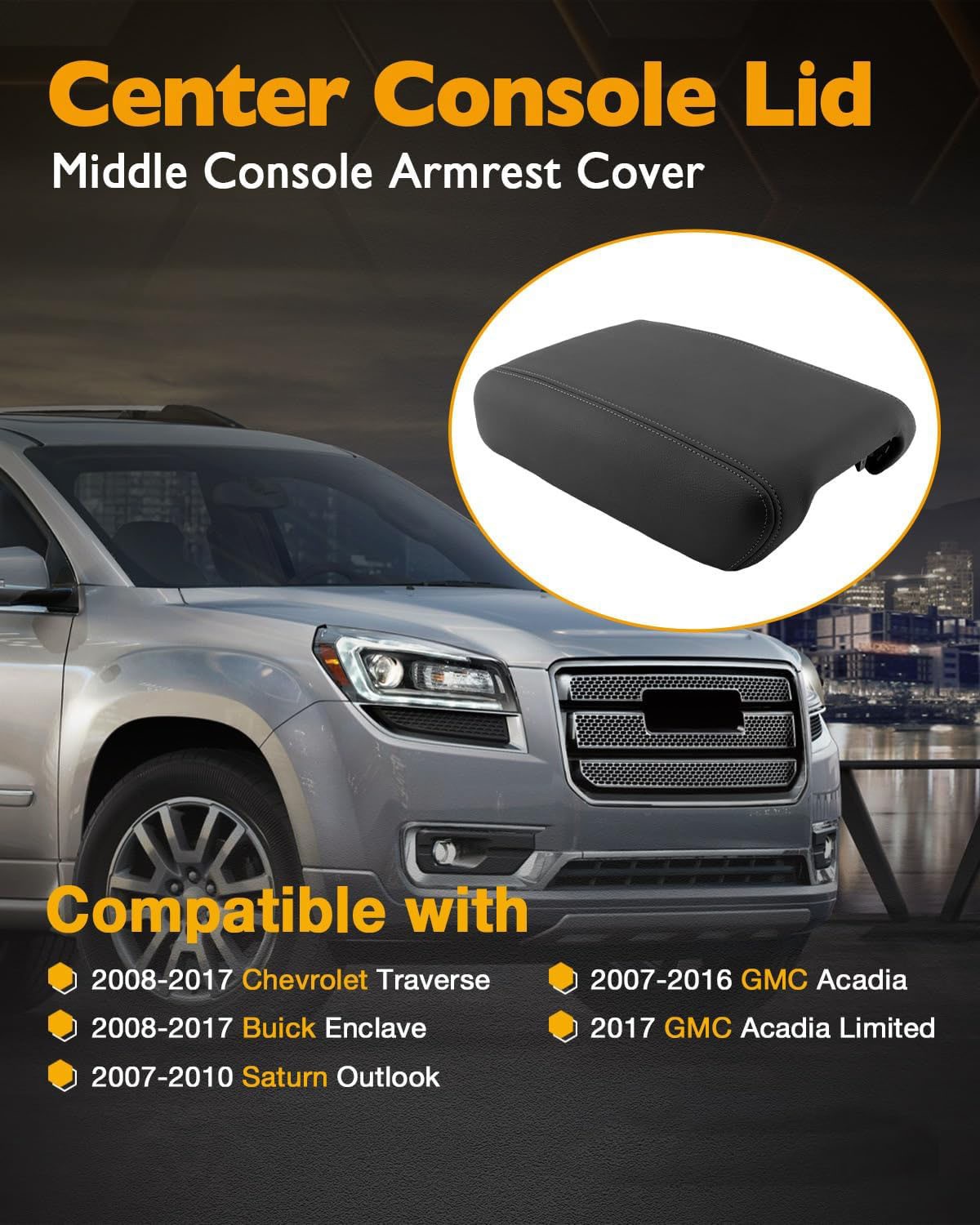 Center Console Lid For 2007-2017 GMC Acadia Chevy Traverse Buick Enclave Saturn