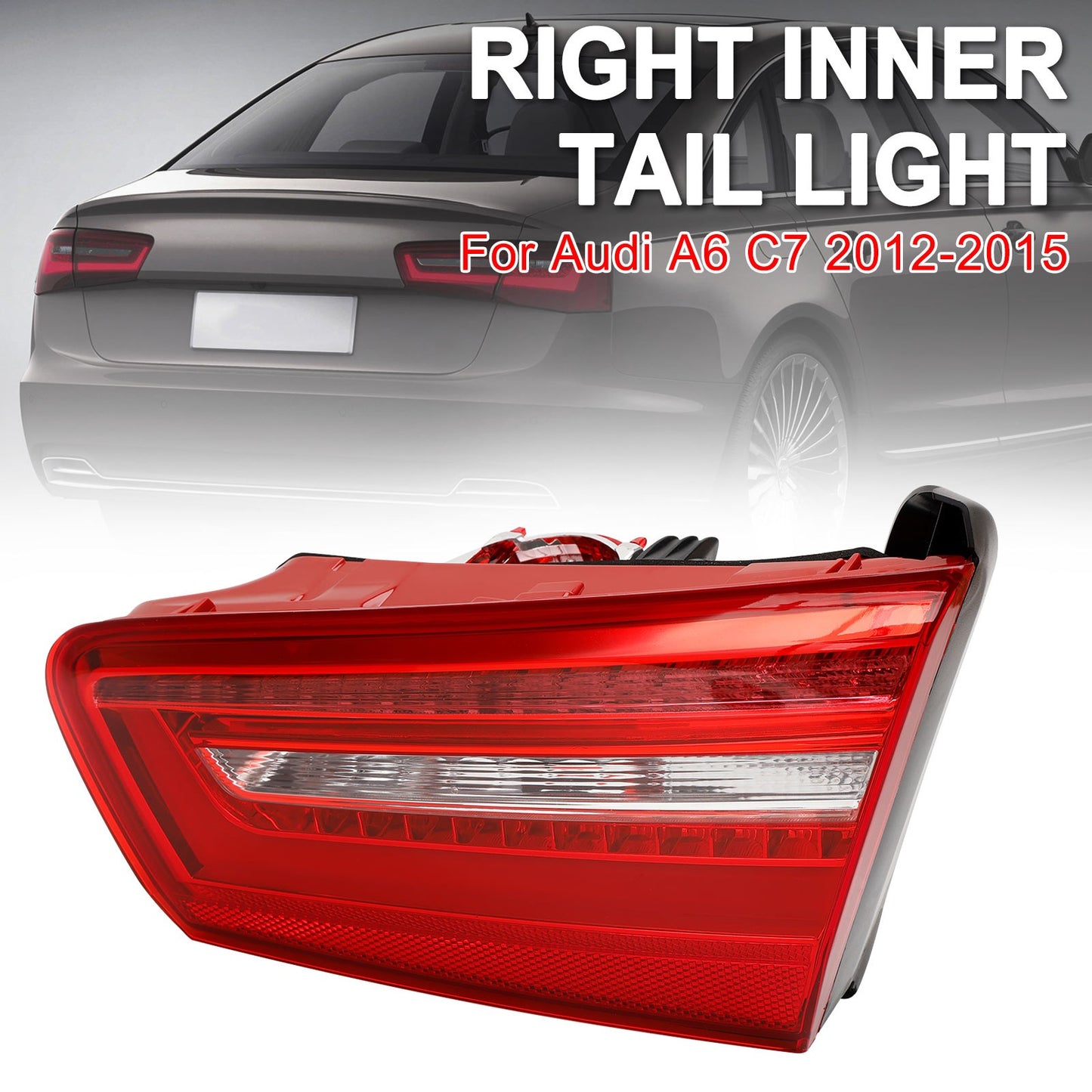 Right Inner Trunk LED Tail Light Lamp For AUDI A6 C7 2012-2015 2014