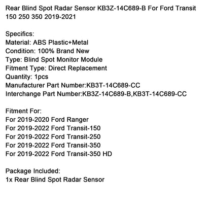 Rear Blind Spot Radar Sensor KB3Z-14C689-B For Ford Transit 150 250 350 2019-21