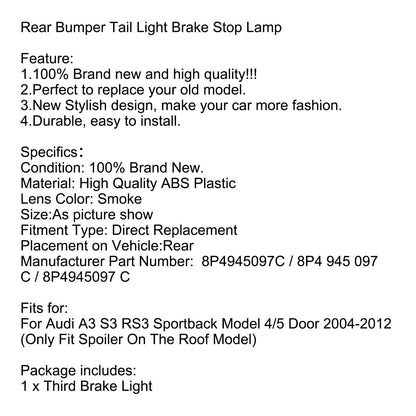 LED Smoke Lens 3RD Third Brake Stop Light For Audi A3 S3 RS3 Sportback 2004-2012