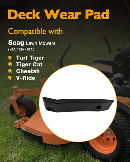 Lawn Mower Deck Wear Pad For Scag Turf Tiger Tiger Cat Cheetah V-Ride Lawnmower