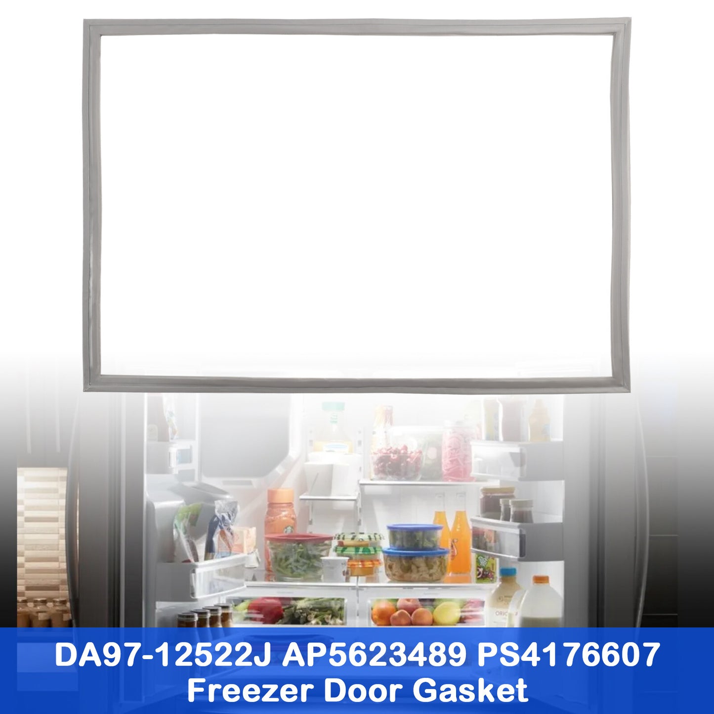 DA97-12522J Freezer Door Gasket for Samsung Refrigerator AP5623489 PS4176607