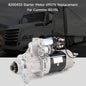 8200433 Starter Motor Replacement For Cummins ISC/ISL And MaxxForce Engines