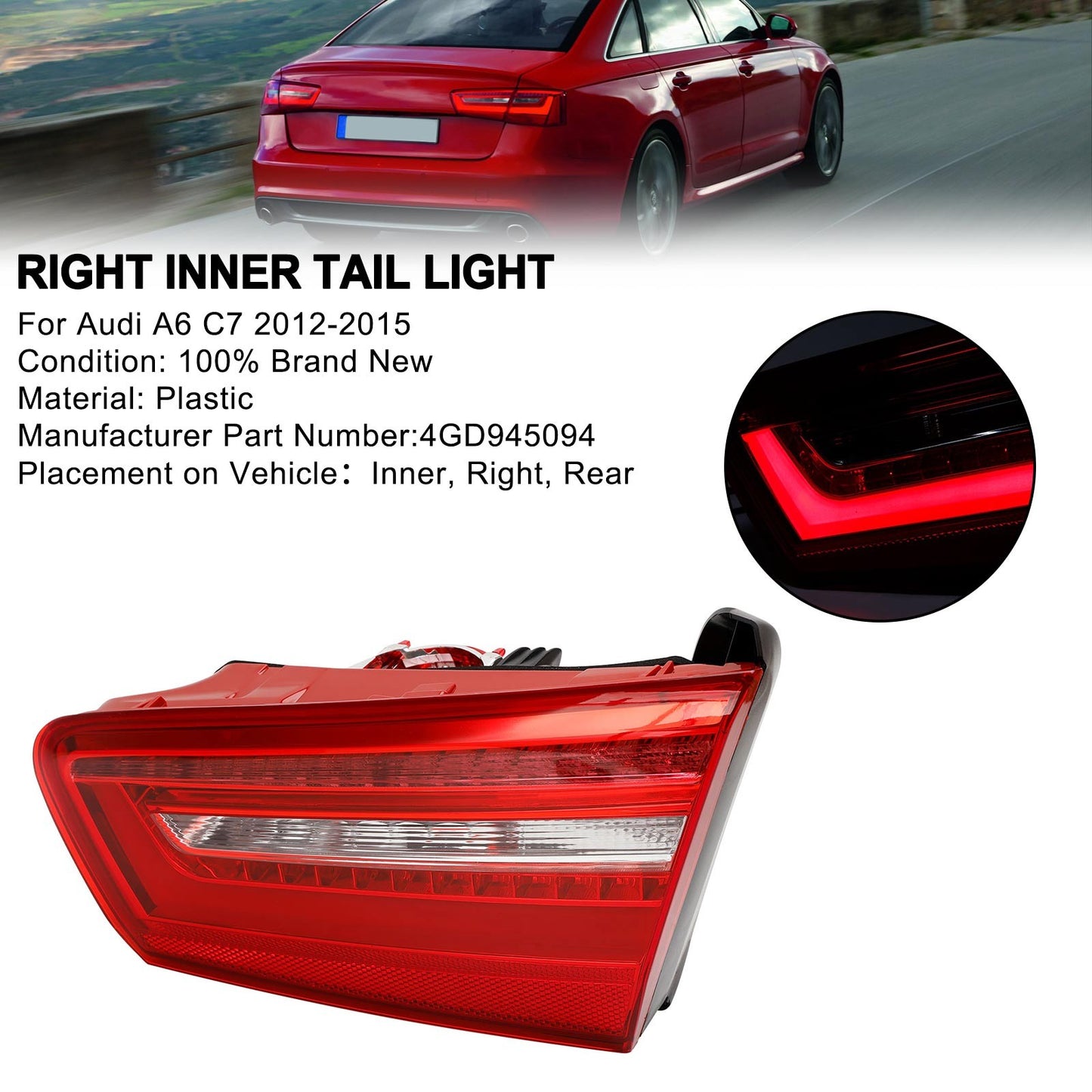 Right Inner Trunk LED Tail Light Lamp For AUDI A6 C7 2012-2015 2014