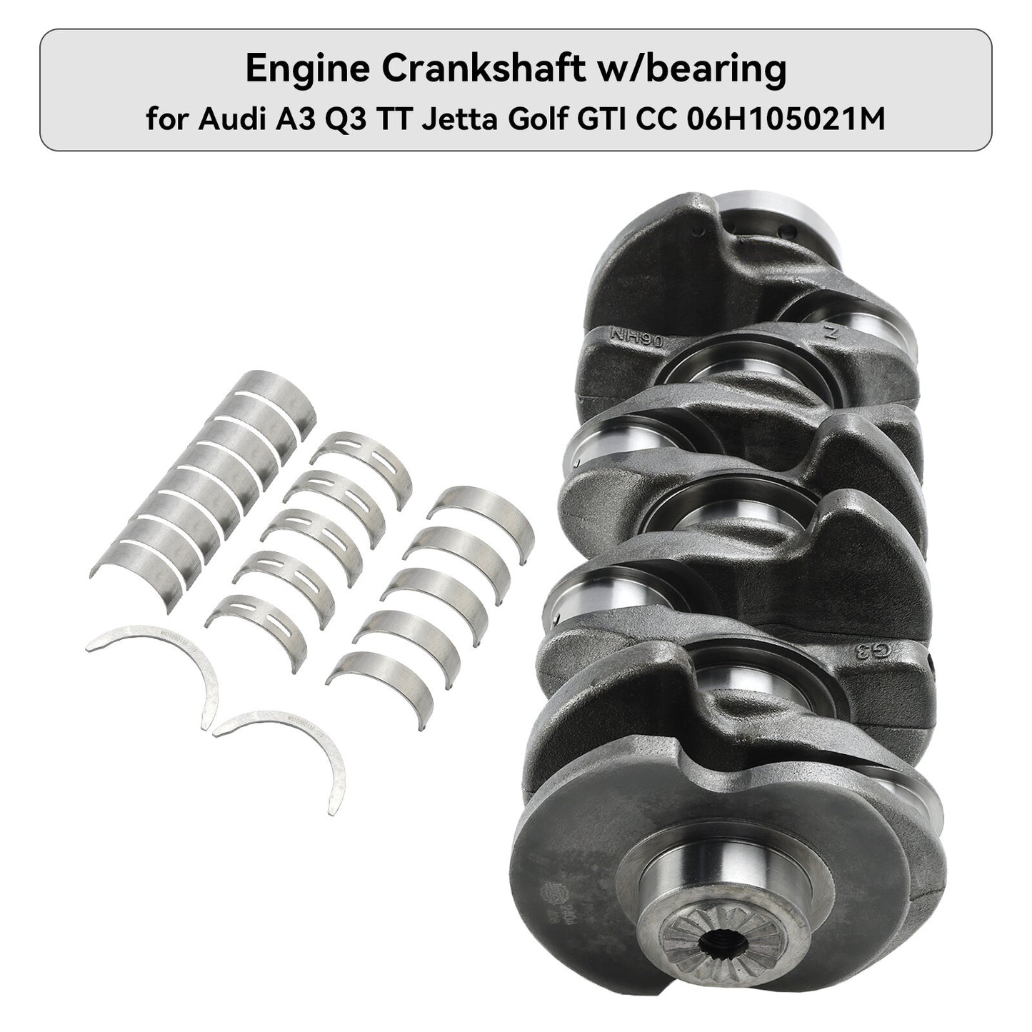 Engine Crankshaft w/bearing for Audi A3 Q3 TT Jetta Golf GTI CC 06H105021M