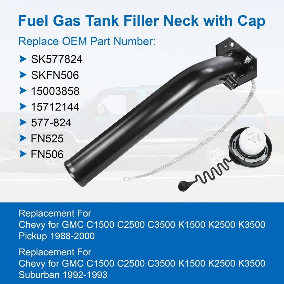 Solidspare Fuel/Gas Tank Filler Neck Tube Pipe NEW For Chevrolet GMC GAS OHV 1988-00 W/ Cap