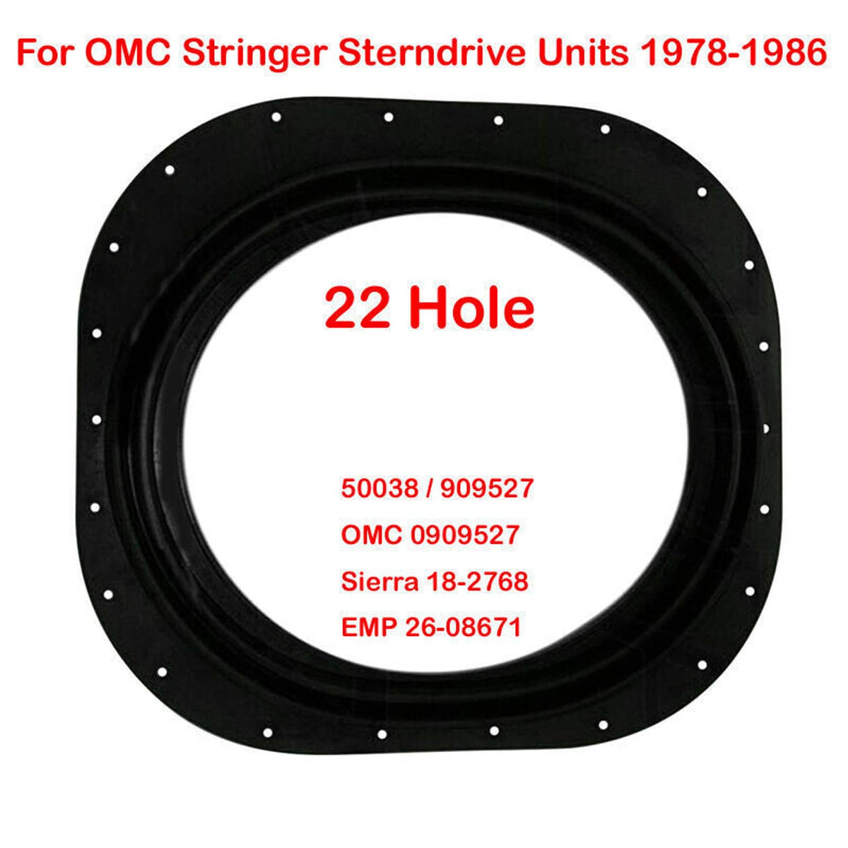 Solid Spare Transom Seal Gasket Boot 22 Hole for OMC Stringer Sierra 1976-1986 OE# 0909527