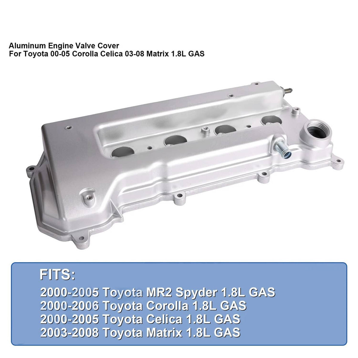 Solidspare Aluminum Valve Cover w/gasket for Toyota 00-05 Corolla Celica 03-08 Matrix 1.8L